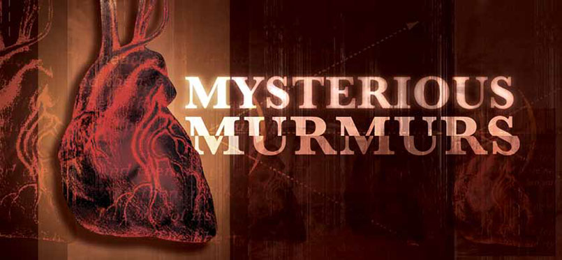 Mysterious Murmurs